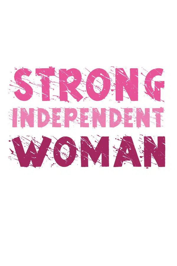 Regular T-shirt Strong Independent Woman – Force & Liberté 💪👑